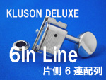 Kluson Deluxe 6In Line