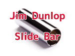 Jim Dunlop Slide Bar